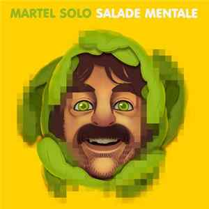Martel Solo - Salade Mentale flac