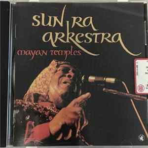 Sun Ra Arkestra - Mayan Temples flac