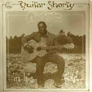 Guitar Shorty - Alone In His Field flac