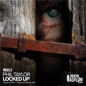 Phil Taylor - Locked Up flac