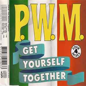P.W.M. - Get Yourself Together flac