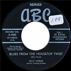 Billy Horne And His Twisting Combo - Blues From The Housetop Twist flac