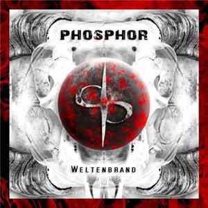 Phosphor - Weltenbrand flac