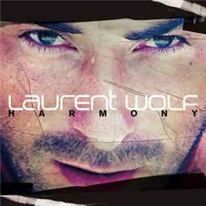 Laurent Wolf - Harmony flac