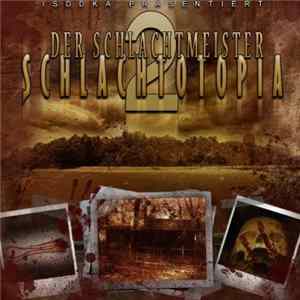 Der Schlachtmeister - Schlachtotopia 2 flac