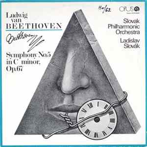 Ludwig Van Beethoven, Slovak Philharmonic Orchestra, Ladislav Slovák - Symphony No. 5 In C-Minor, Op. 67 flac