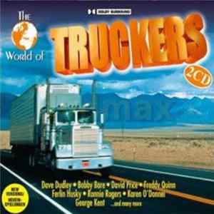 Various - The World Of Truckers flac
