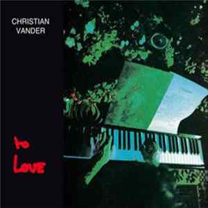 Christian Vander - To Love flac