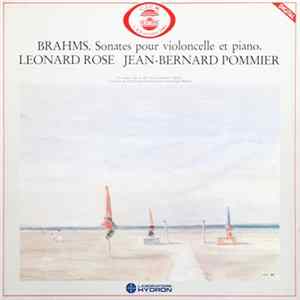 Leonard Rose, Jean-Bernard Pommier - Brahms - Sonates Pour Violoncelle Et Piano flac