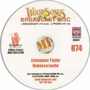 Livingston Taylor / Rebecca Loebe - WoodSongs Broadcast Disc (Show# 874) flac