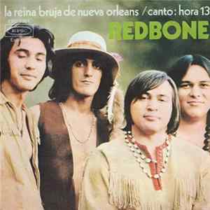 Redbone - La Reina Bruja De Nueva Orleans / Canto: Hora 13 flac