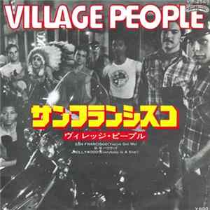 Village People = ヴィレッジ・ピープル - San Francisco (You've Got Me) = サンフランシスコ flac