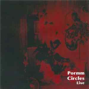 Pormm Circles - Live flac