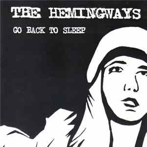 The Hemingways - Go Back To SLeep flac