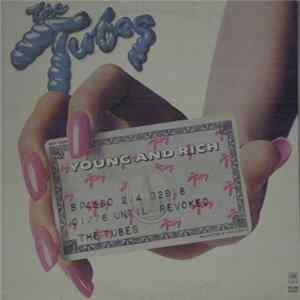 The Tubes - Young And Rich flac