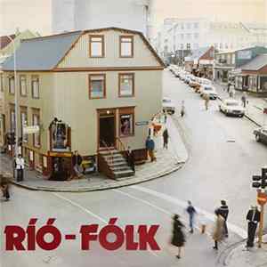Ríó Tríó - Ríó - Fólk flac