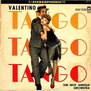 Nick Arnold Orchestra - Valentino Tangos flac