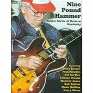 Various - Nine Pound Hammer: Guitar Styles Of Western Kentucky flac