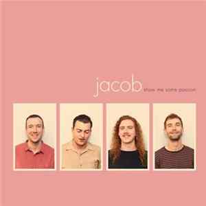 Jacob - Show Me Some Passion flac