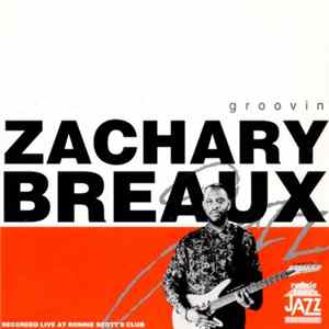 Zachary Breaux - Groovin' flac