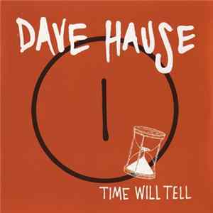 Dave Hause - Time Will Tell flac