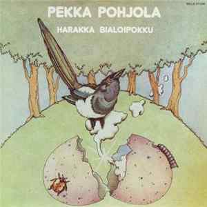 Pekka Pohjola - Harakka Bialoipokku flac