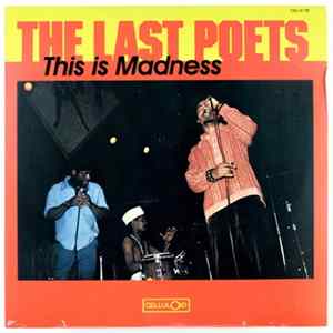 The Last Poets - This Is Madness flac