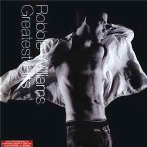 Robbie Williams - Greatest Hits flac