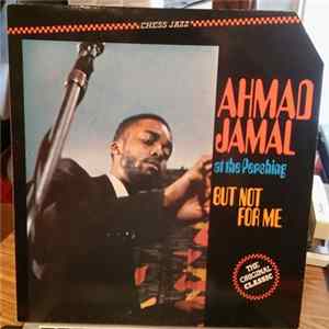 Ahmad Jamal - Ahmad Jamal At The Pershing - But Not For Me flac