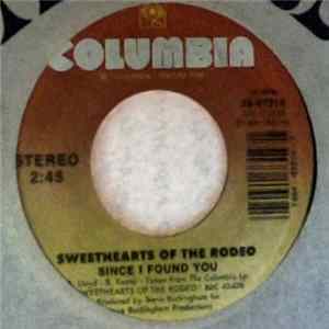 Sweethearts Of The Rodeo - Since I Found You / Gotta Get Away flac