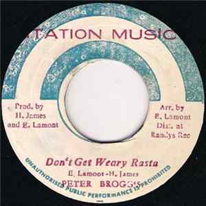 Peter Broggs - Don't Get Weary Rasta flac