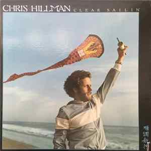 Chris Hillman - Clear Sailin' flac