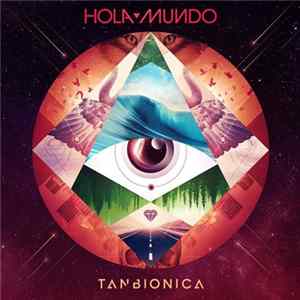 Tan Biónica - Hola Mundo flac