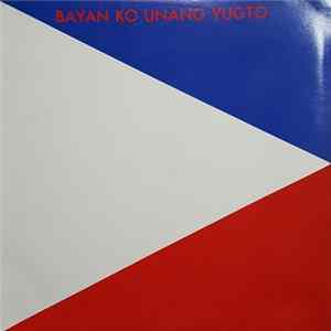 Various - Bayan Ko Unang Yugto flac