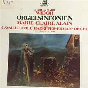 Charles-Marie Widor, Marie-Claire Alain - Orgelsinfonien flac