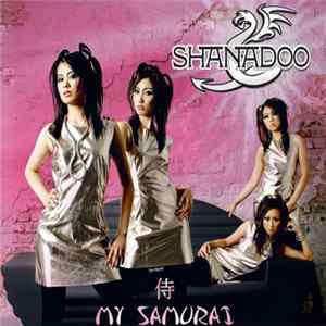 Shanadoo - My Samurai flac