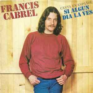 Francis Cabrel - Canta En Español - Si Algun Dia La Ves flac