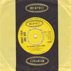 Robey, Falk And Bod - It's Alright (I Don't Mind) / Lonesome Road flac