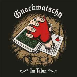 Gnackwatschn - Im Talon flac
