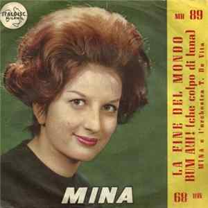Mina - La Fine Del Mondo / Bum Ahi! (Che Colpo Di Luna) flac