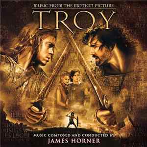 James Horner - Troy (Music From The Motion Picture) flac