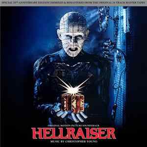 Christopher Young - Hellraiser (Original Motion Picture Soundtrack) - Special 30th Anniversary Edition / Remixed & Remastered From The Original 24 Track Master Tapes flac