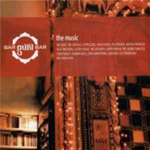 Various - Bar Guru Bar - The Music flac