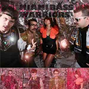Miami Bass Warriors - Miami Bass Warriors flac