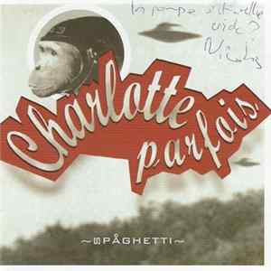 Charlotte Parfois - Spaghetti flac