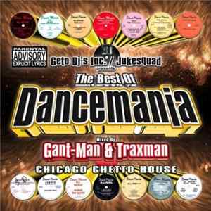 Geto DJ's Inc. / Jukesquad - The Best Of Dancemania - Chicago Ghetto House flac