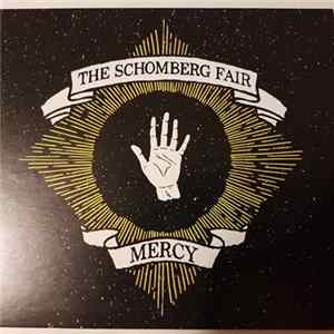 The Schomberg Fair - Mercy flac