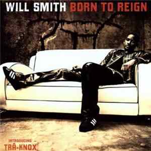 Will Smith - Born To Reign flac