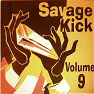 Various - Savage Kick Volume 9 flac