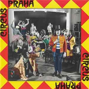 Circus Praha - Circus Praha flac
